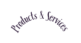 Products Services